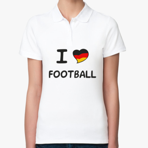 Женская рубашка поло Я люблю немецкий футбол