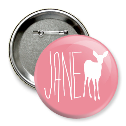 Значок 75мм JANE DOE