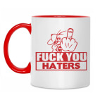 Fuck you haters