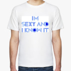 I'm sexy and I know it