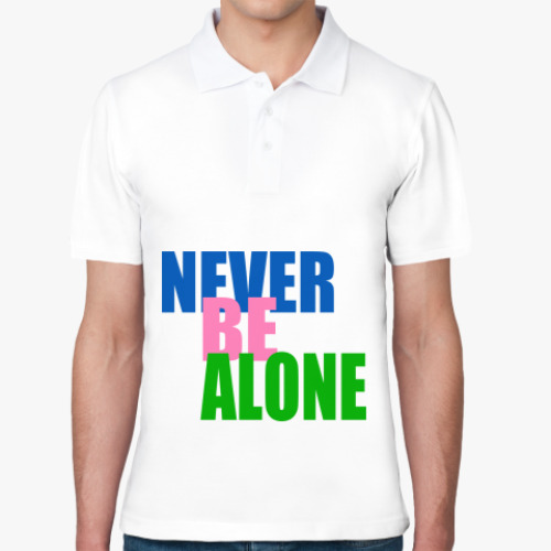 Рубашка поло Never be alone