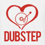 I love DubStep