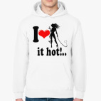 I love it hot!..