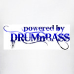 Powered by DRUM and BASS