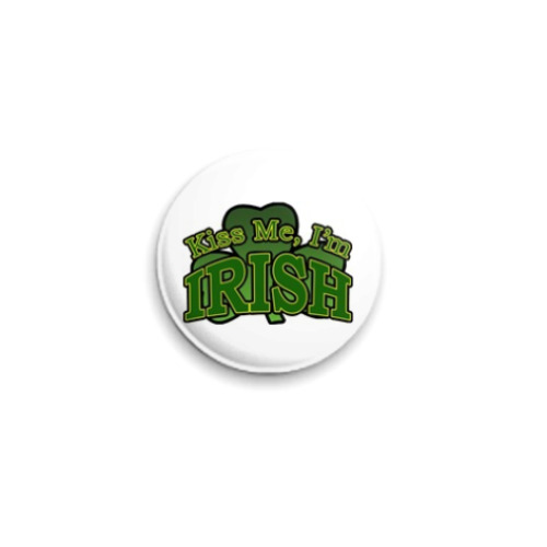 Значок 25мм  'Поцелуй меня'