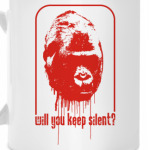 Will you keep silent