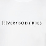 Everybody Dies