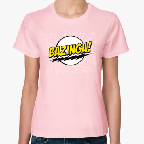Женская футболка Bazinga!