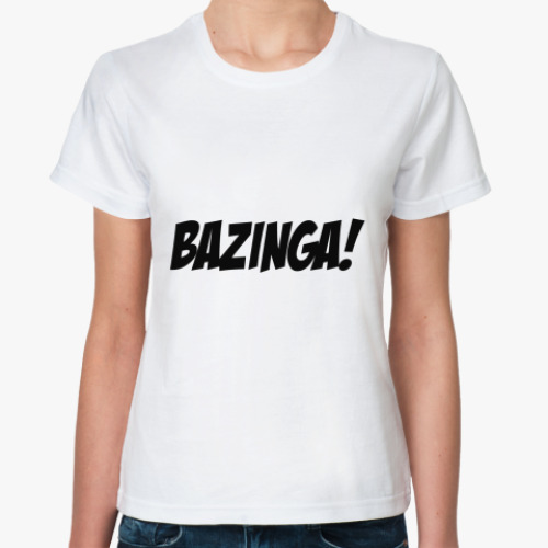 Классическая футболка с принтом  BAZINGA!