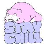 Stay Chill