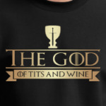 The God of Tits and Wine