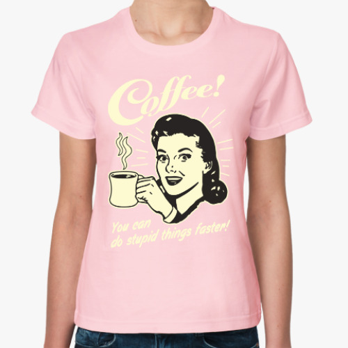 Женская футболка Coffee!