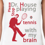House tennis Жен майка