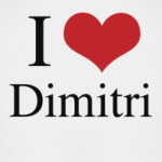I love Dimitri