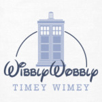 Wibbly Wobbly Timey Wimey