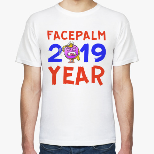 Футболка FACEPALM YEAR 2019