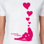 DREAMING OF LOVE