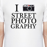 I love street photography