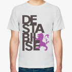  Destabilise