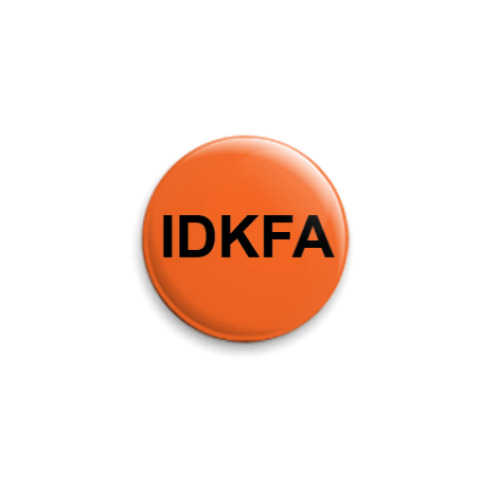 Значок 25мм с принтом IDKFA