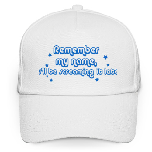Кепка бейсболка с принтом Запомни моё имя!