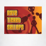 Rave Ticket Sellers