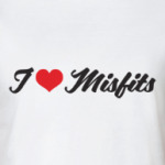 I love Misfits