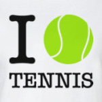 I love tennis