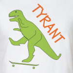 TYRANT