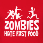 Zombies hate fast food
