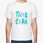 Take Care