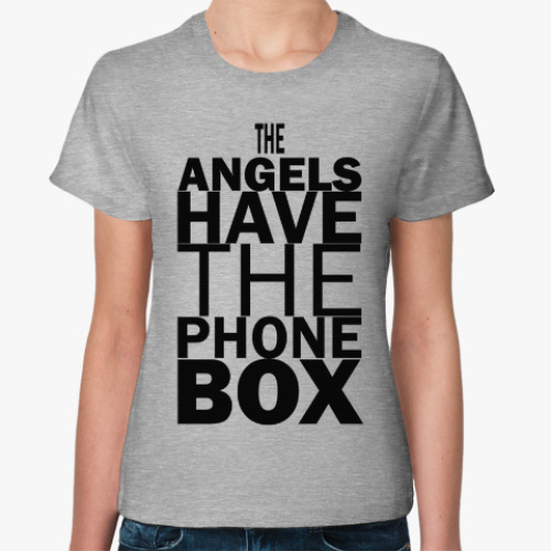 Женская футболка The Angels have the phone box