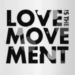 movement love