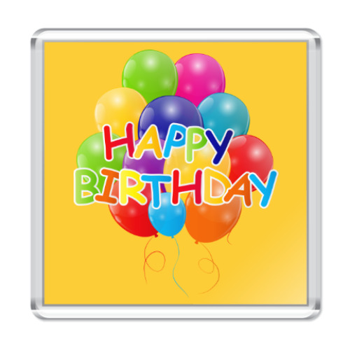 Магнит Happy Birthday