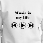 Music is my life