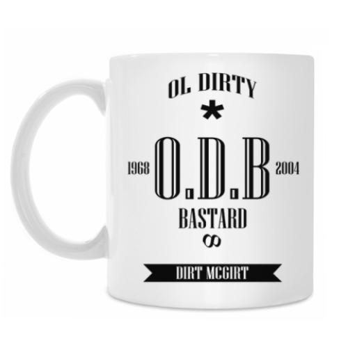 Кружка Ol DIRTY BASTARD