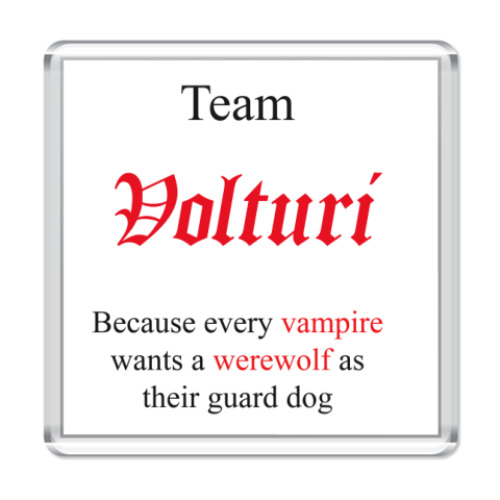 Магнит с принтом  Team Volturi