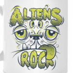 Aliens Rock