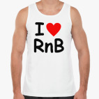 Майка Tank Top I love Rnb