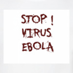 Stop Virus Ebola