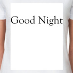 GOOD NIGHT