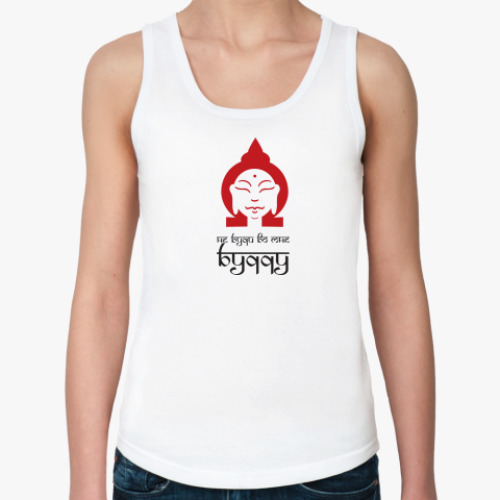 Женская майка с принтом Не буди во мне будду