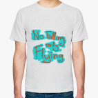 No FALLING - Only FLYING