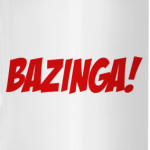 'BAZINGA!'