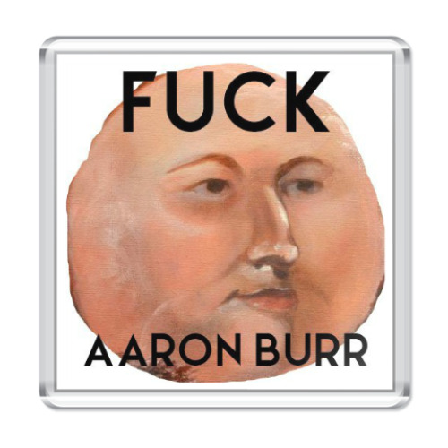 Магнит 'AARON BURR'