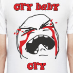 CRY BABY CRY