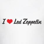 I love Led Zeppelin