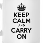 Keep calm and carry on