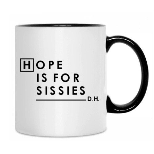 Кружка с принтом Hope is for sissies