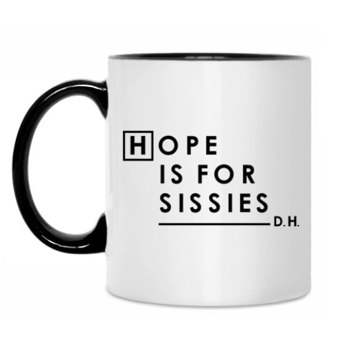 Кружка с принтом Hope is for sissies